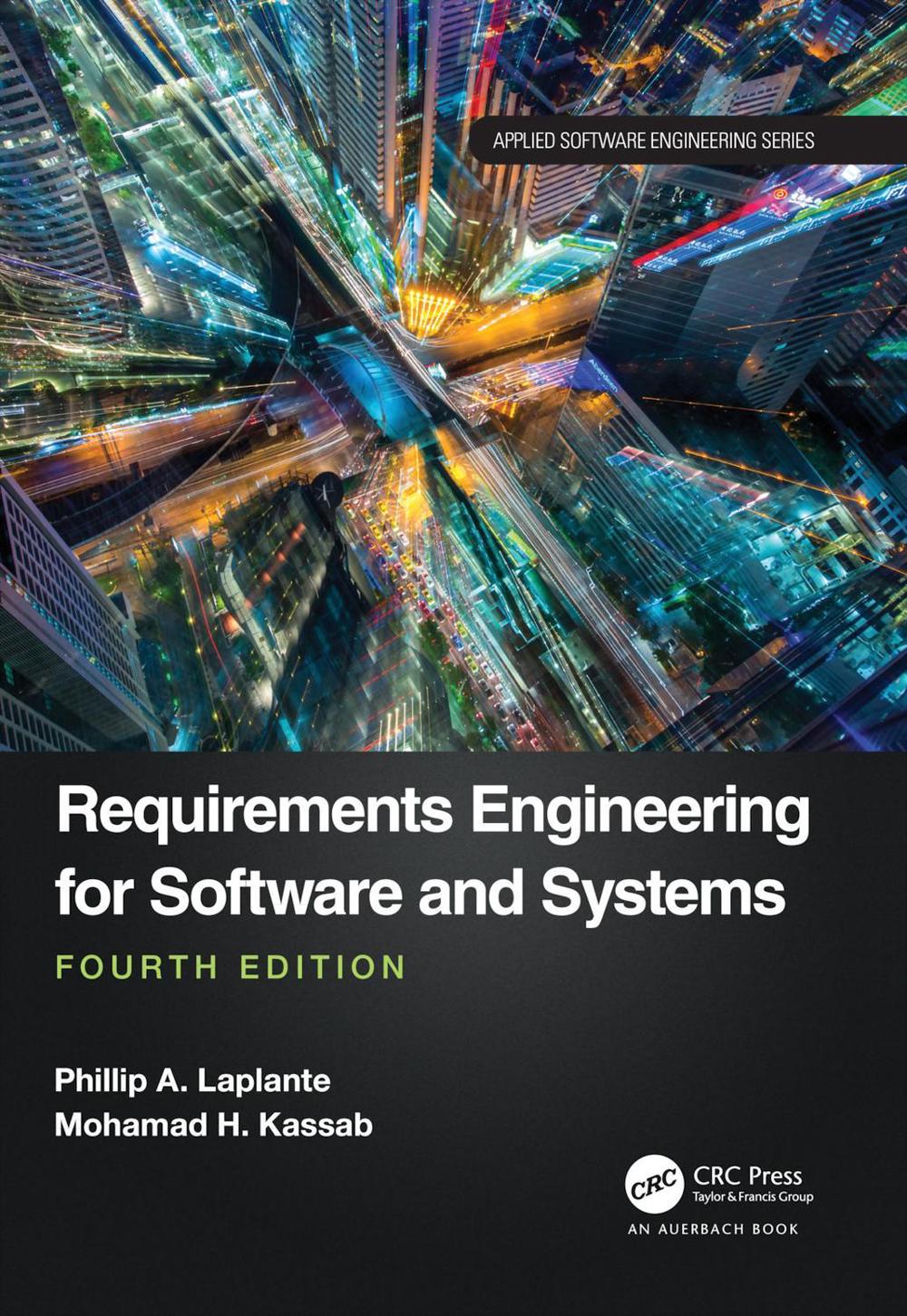 Requirements Engineering for Software and Systems, 4th Edition, 9781032275994