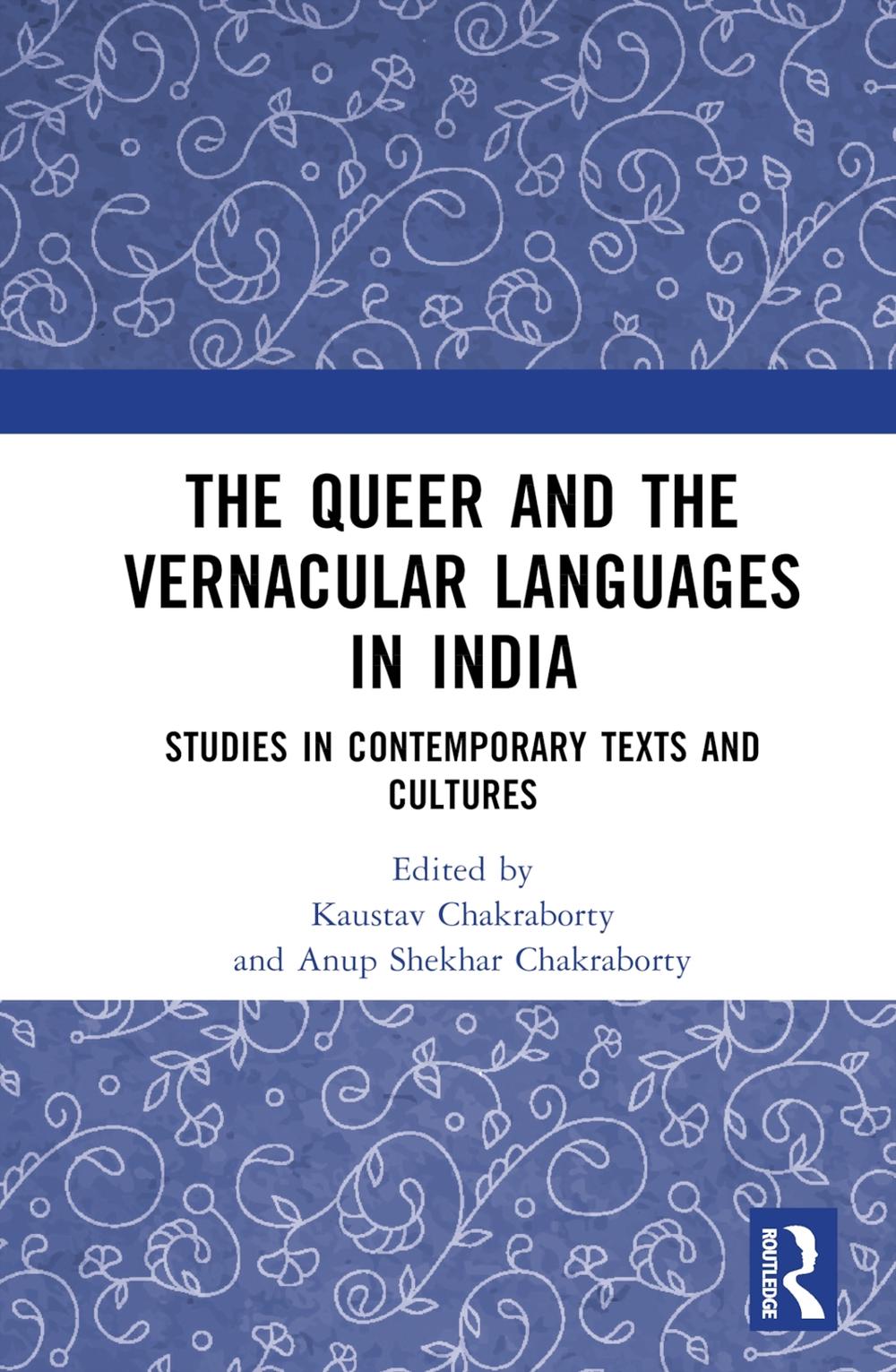 The Queer and the Vernacular Languages in India, 9781032282268