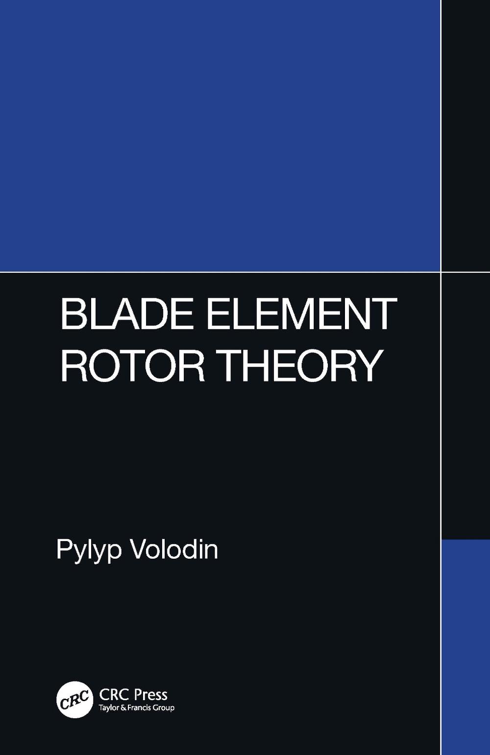 Blade Element Rotor Theory by Pylyp Volodin, Hardcover, 9781032283036 ...