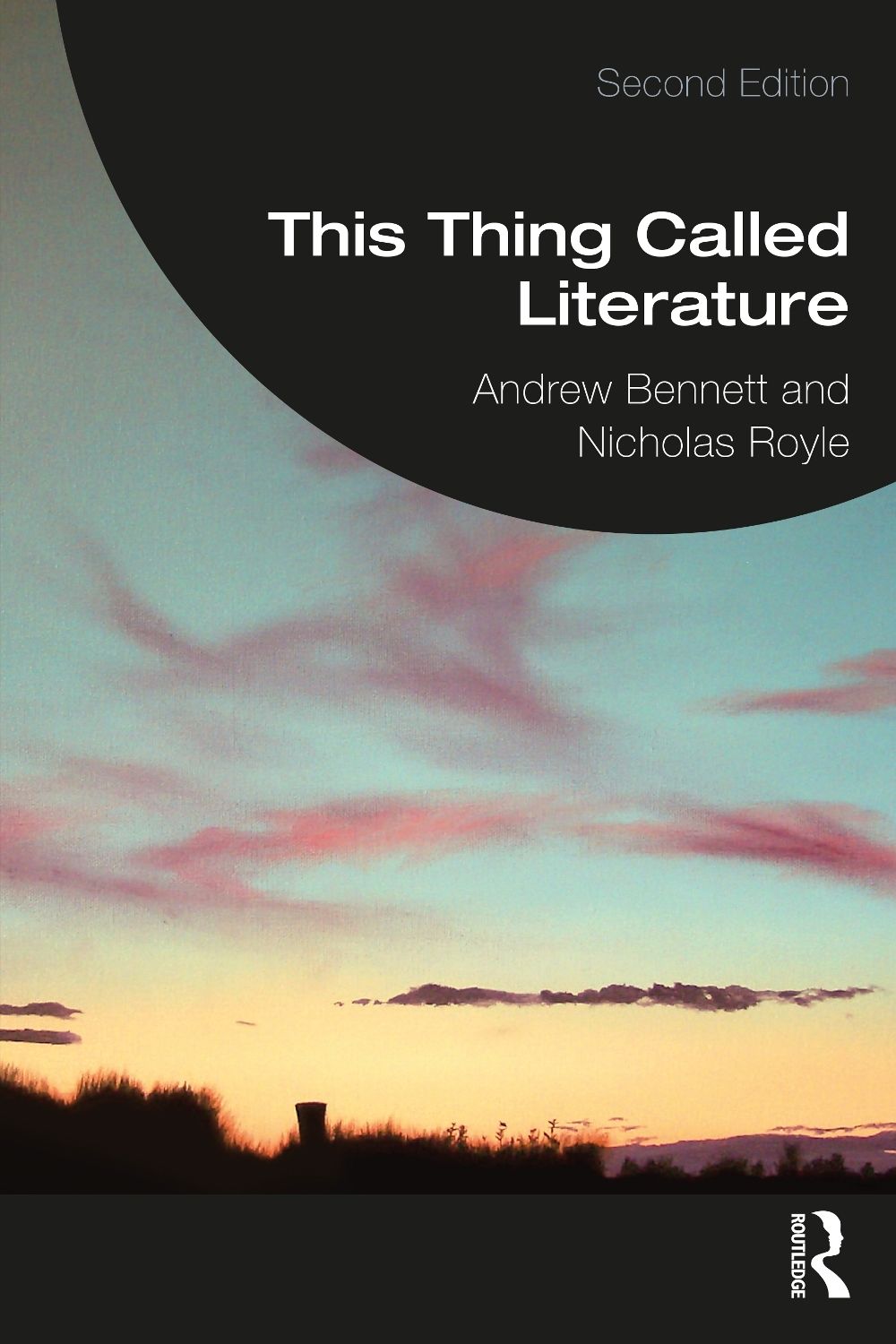 This Thing Called Literature, 2nd Edition by Andrew Bennett - ISBN: 9781032285849