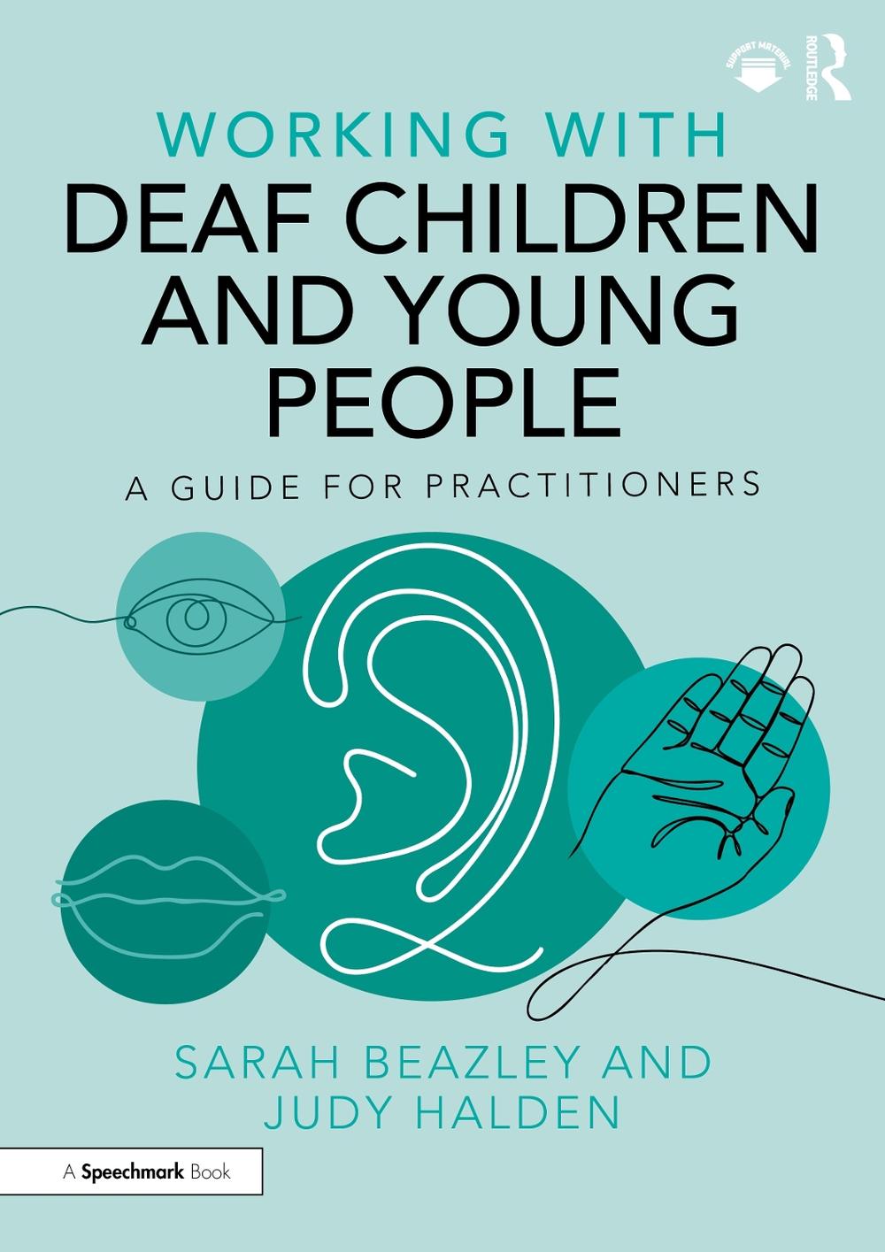 Working with Deaf Children and Young People, 9781032289311
