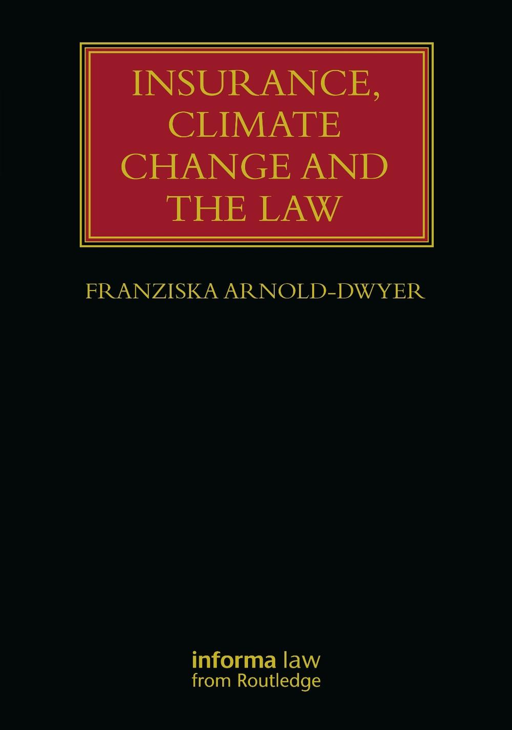 Insurance, Climate Change and the Law, 9781032289595
