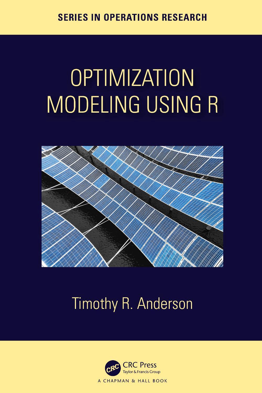 Optimization Modelling Using R, 9781032290768