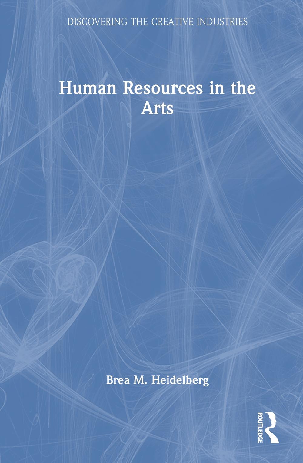 Human Resources in the Arts, 9781032298788