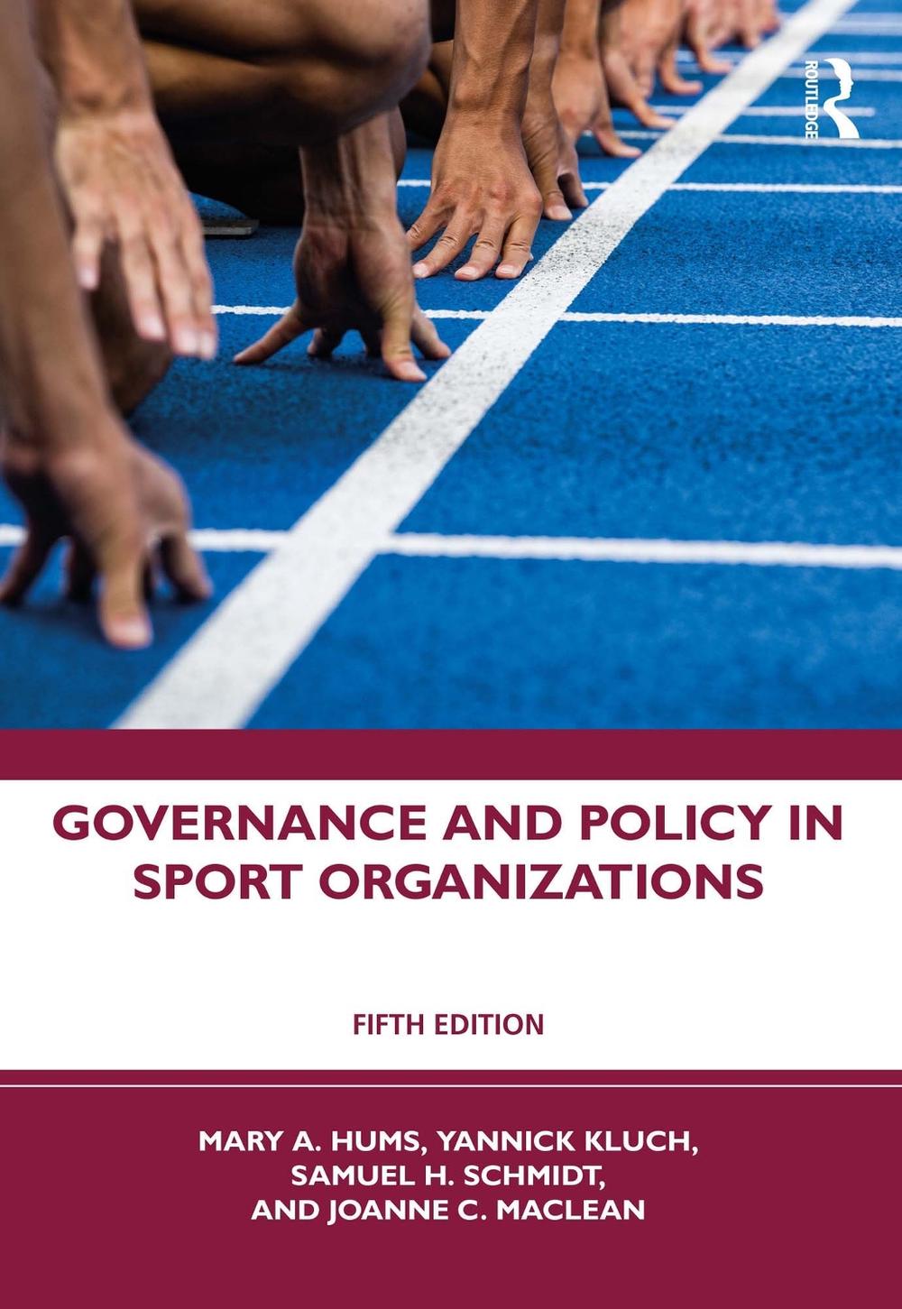 Governance and Policy in Sport Organizations, 9781032300429