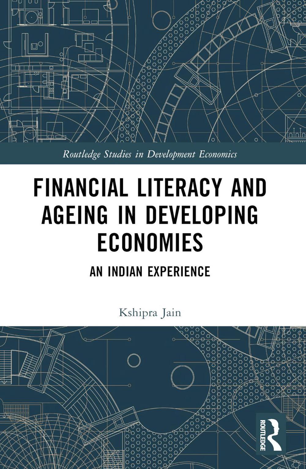 Financial Literacy and Ageing in Developing Economies, 9781032305141