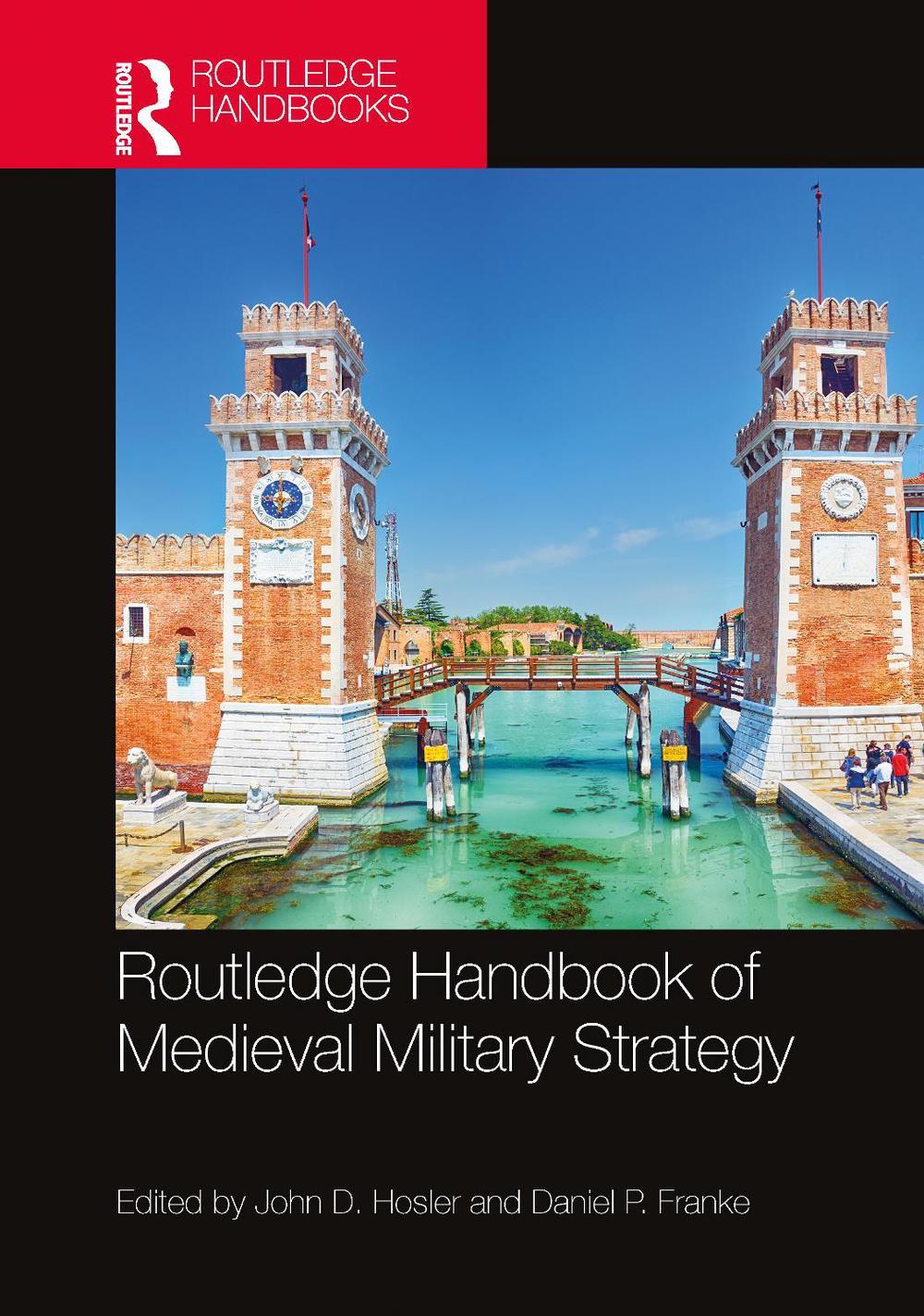 Routledge Handbook of Medieval Military Strategy, 9781032325064
