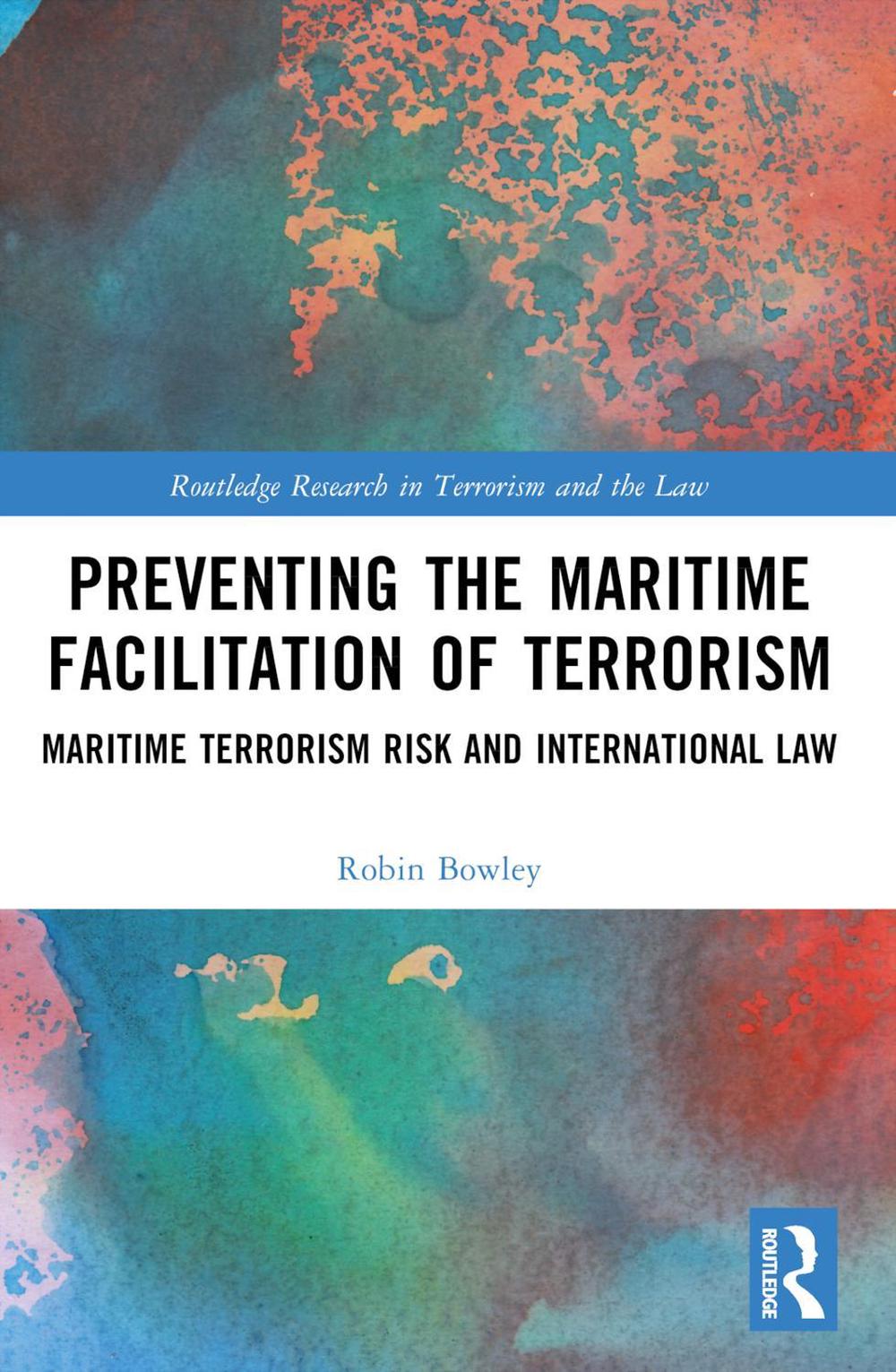 Preventing the Maritime Facilitation of Terrorism, 9781032326801