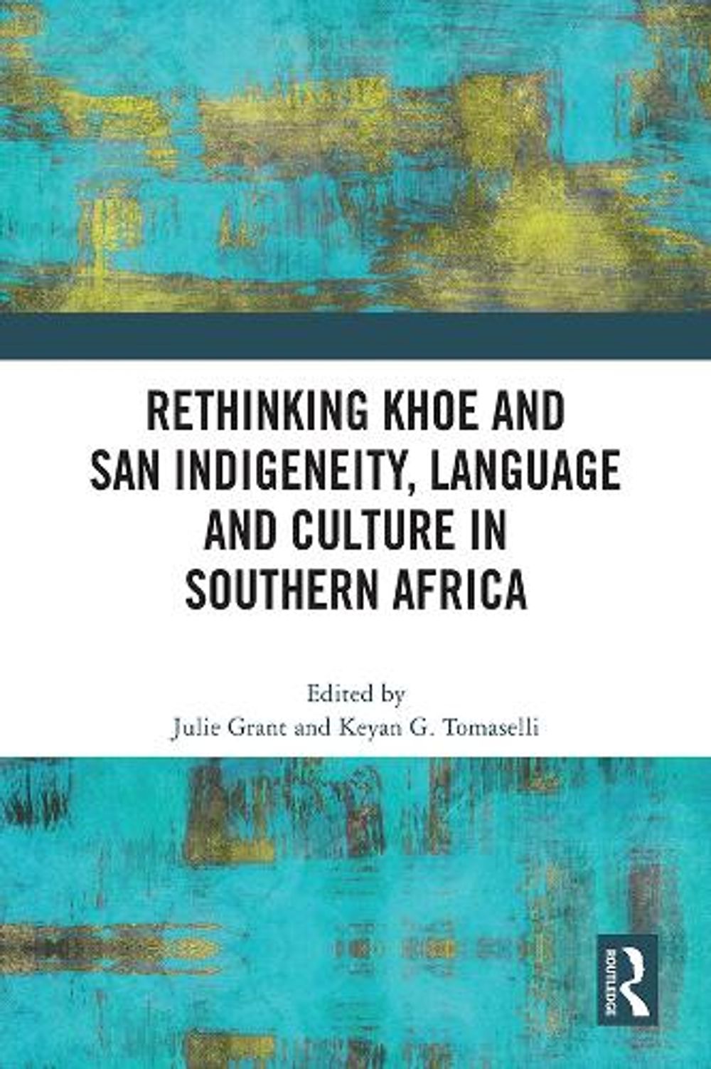 Rethinking Khoe and San Indigeneity, Language and Culture in Southern ...