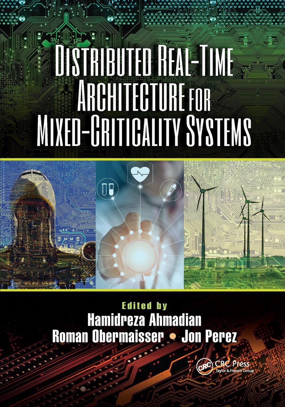 Distributed RealTime Architecture for MixedCriticality Systems by