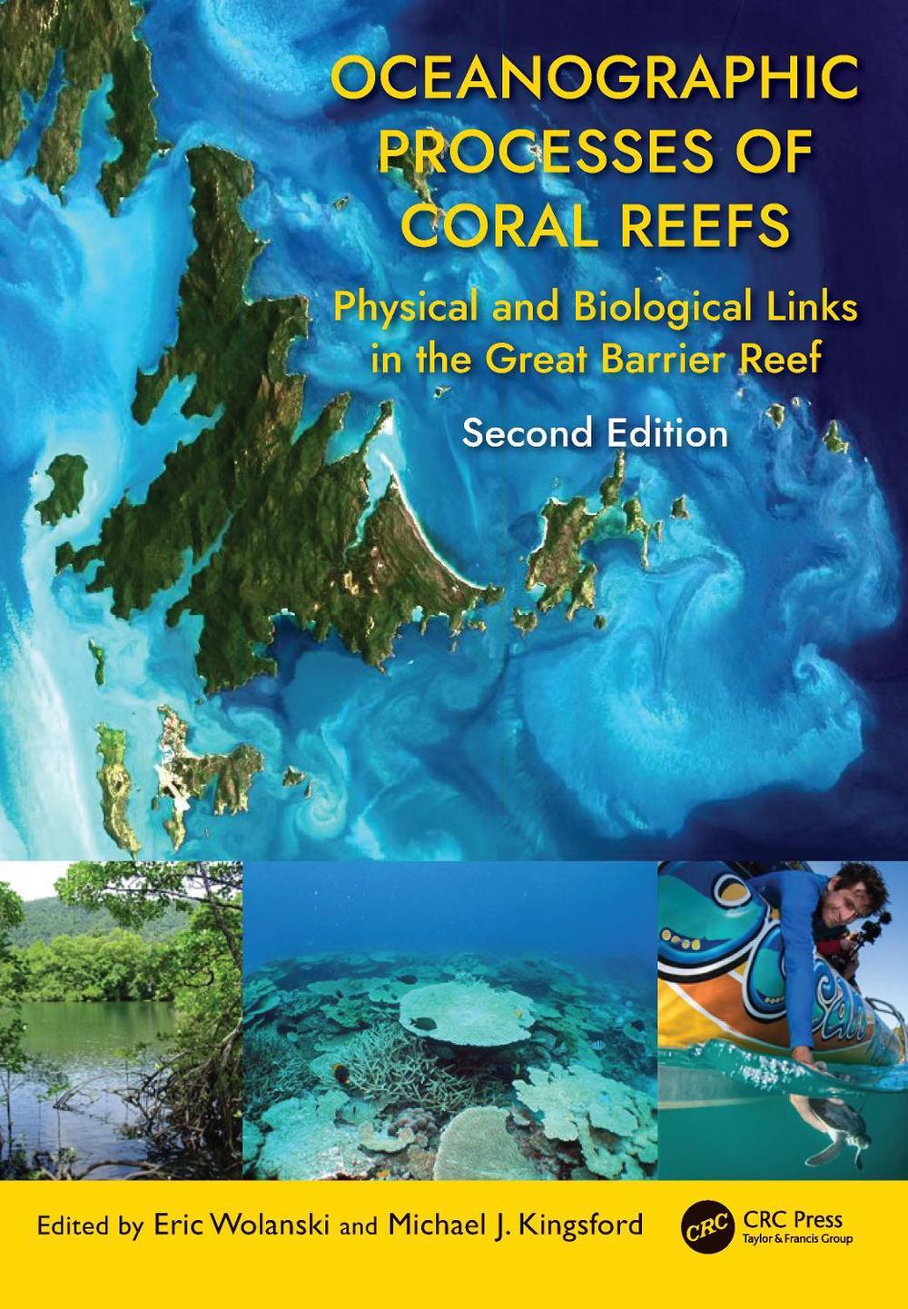 Oceanographic Processes of Coral Reefs, 2nd Edition, 9781032340692