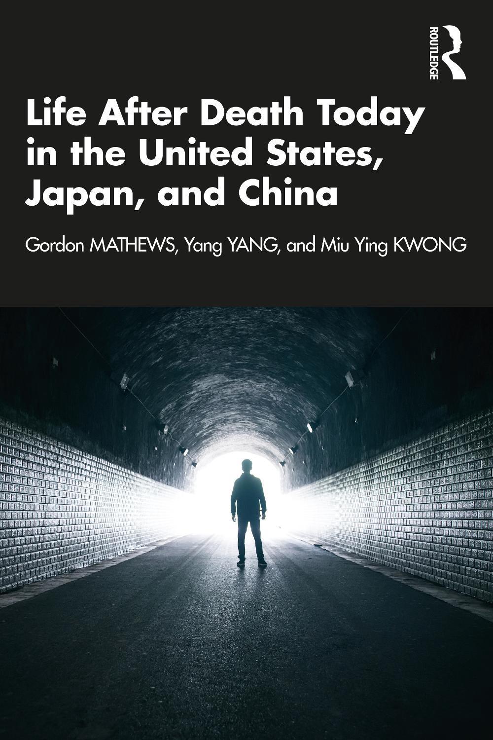 Life After Death Today in the United States, Japan, and China, 9781032345031