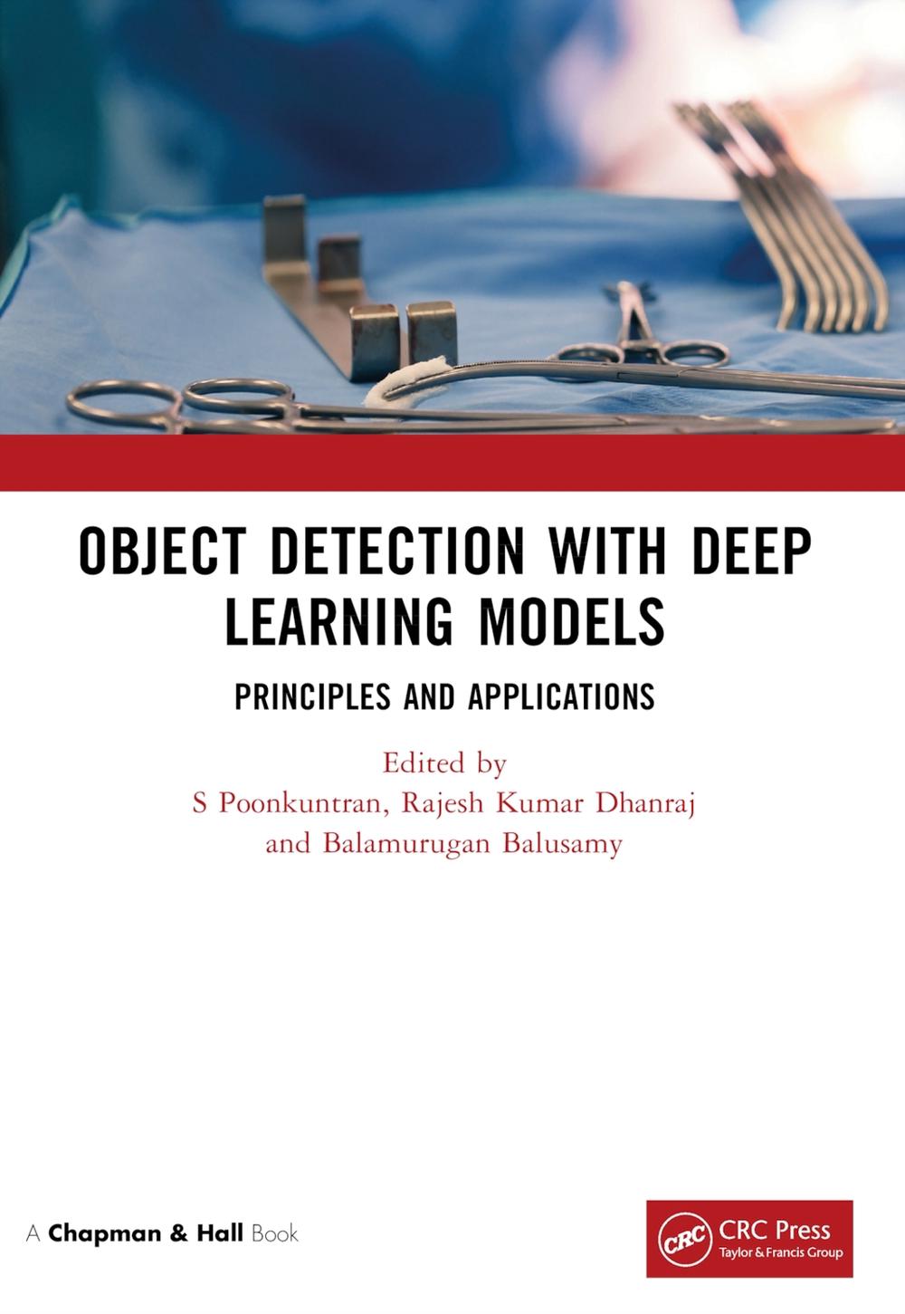 Object Detection with Deep Learning Models by S. Poonkuntran, Paperback ...