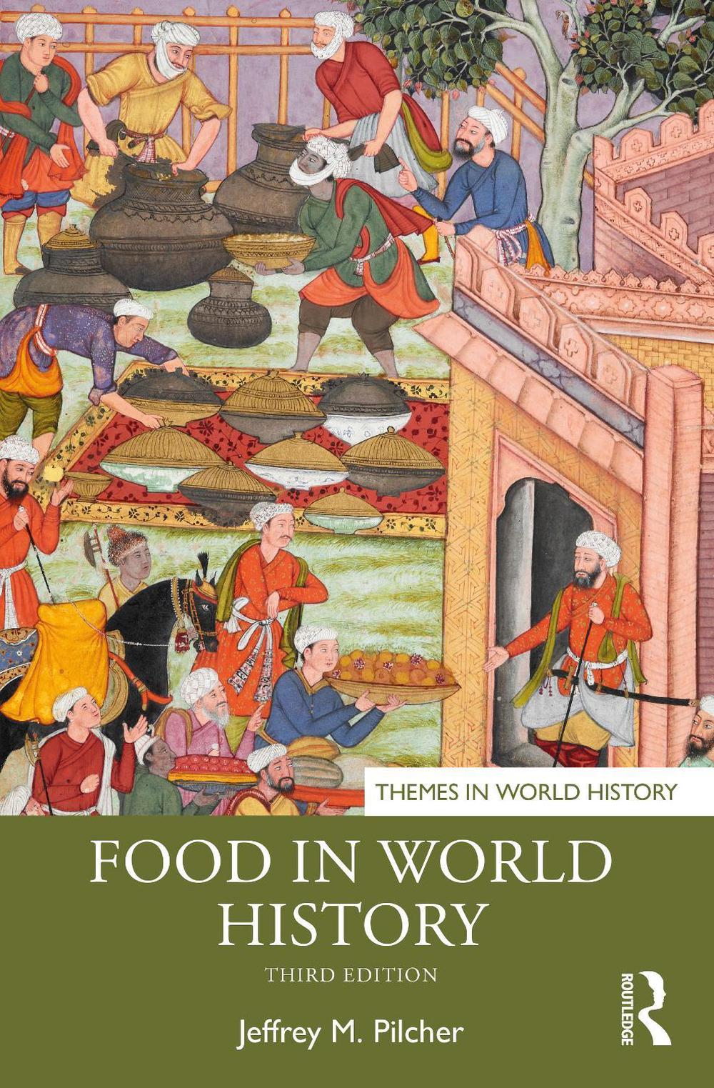 Food in World History, 3rd Edition, 9781032351490