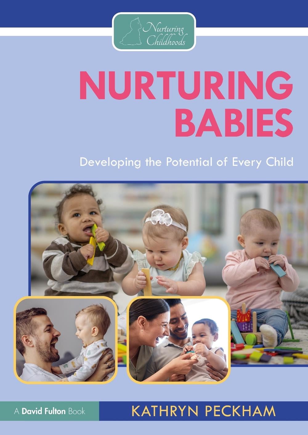 Nurturing Babies by Kathryn Peckham - ISBN: 9781032354781