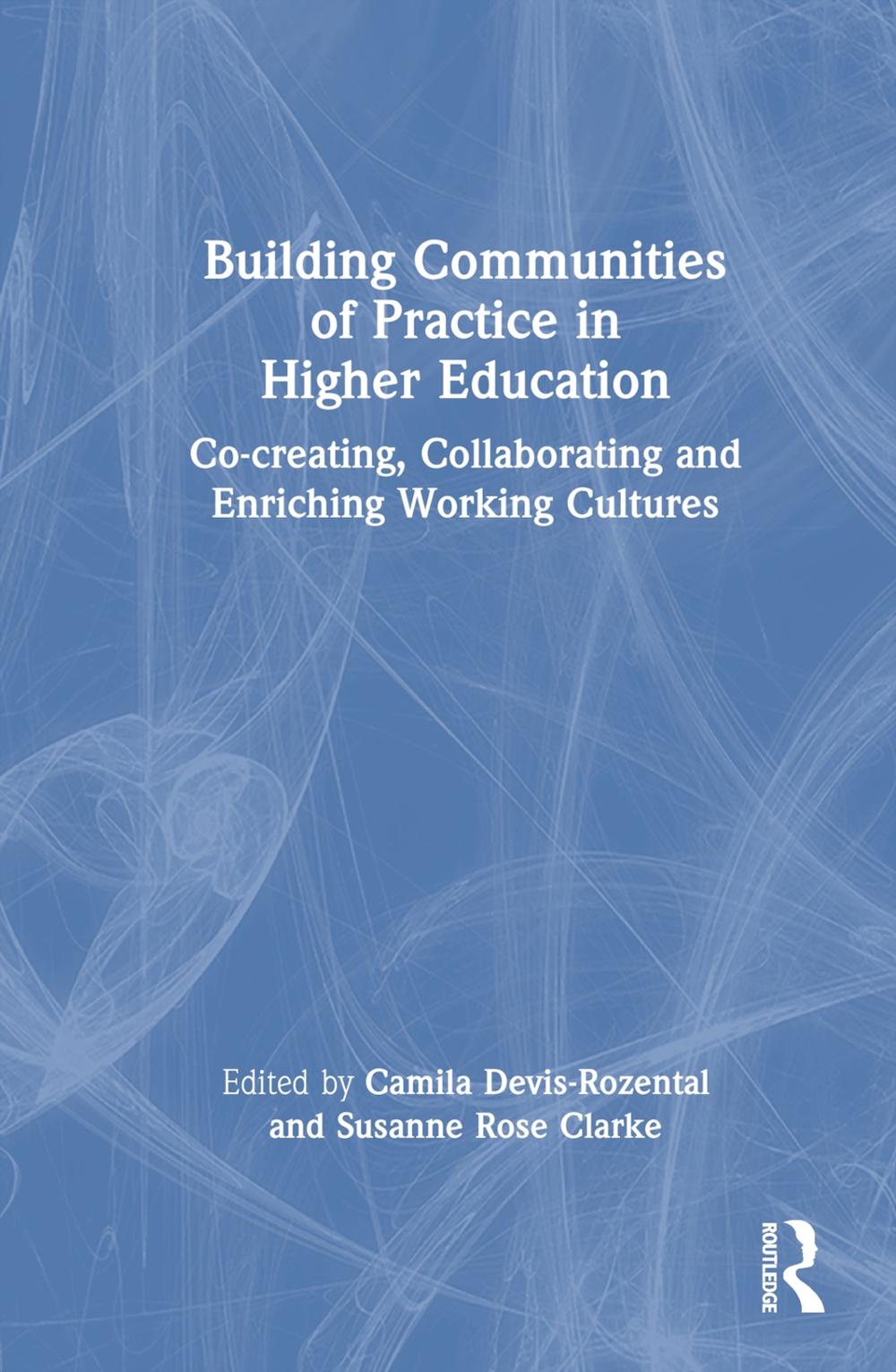 Building Communities of Practice in Higher Education, 9781032361666