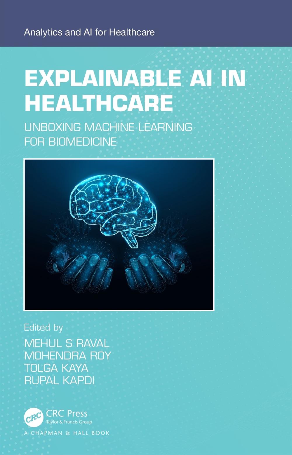Explainable AI in Healthcare, 9781032367125