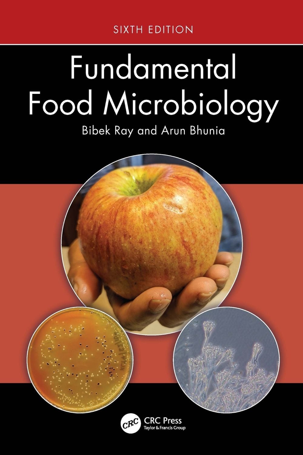 Fundamental Food Microbiology, 6th Edition by Bibek Ray - ISBN: 9781032376882