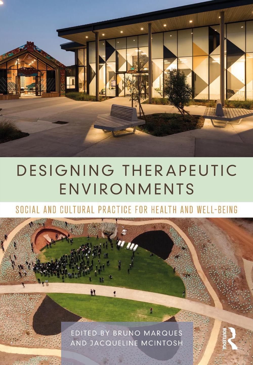 Designing Therapeutic Environments, 9781032382760