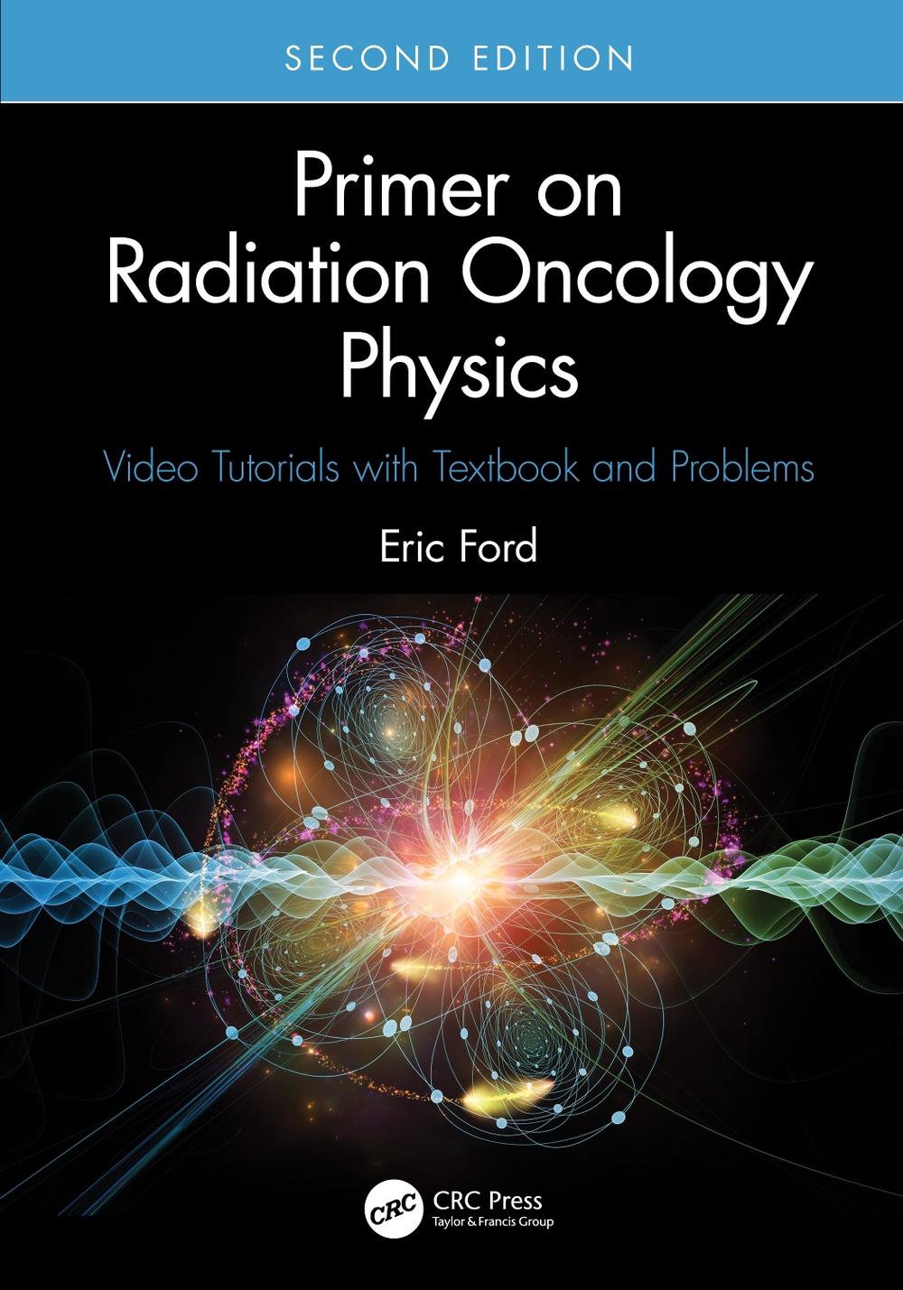 Primer on Radiation Oncology Physics, 9781032382913