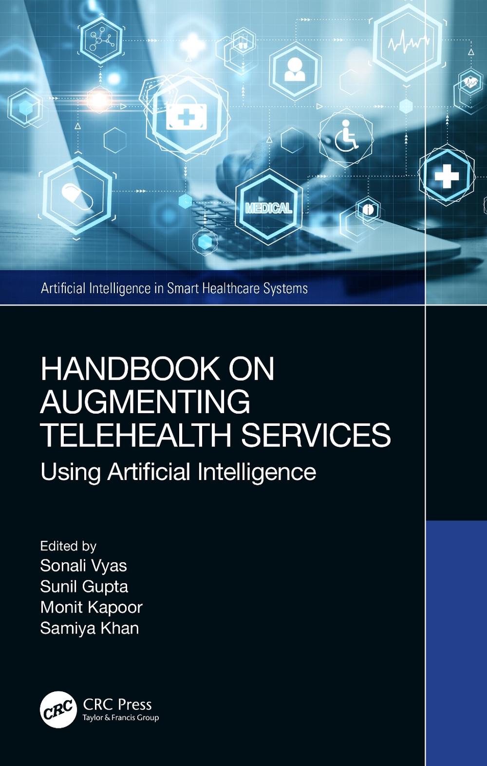 Handbook on Augmenting Telehealth Services by Sonali Vyas - ISBN: 9781032386805