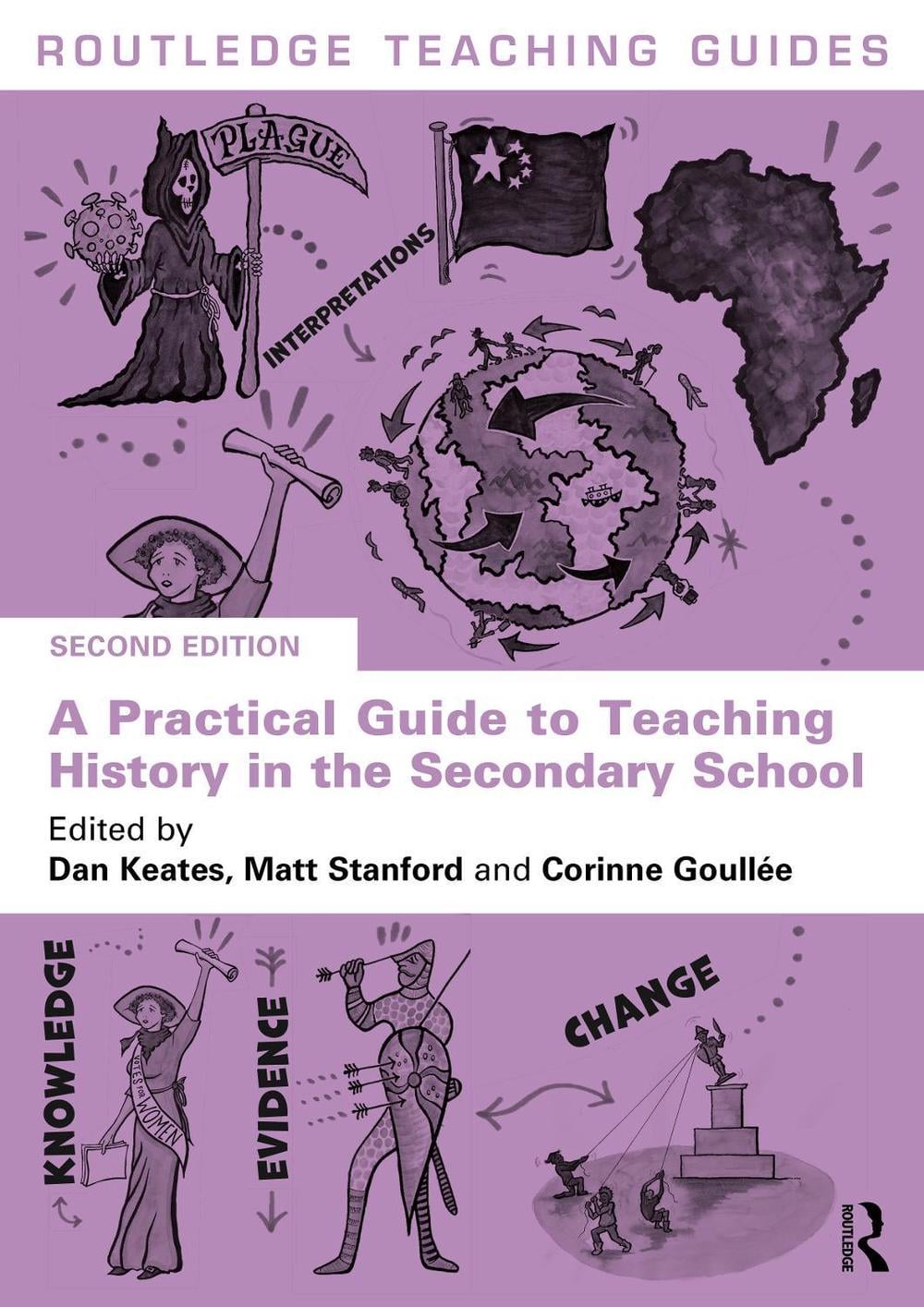 A Practical Guide to Teaching History in the Secondary School, 2nd ...