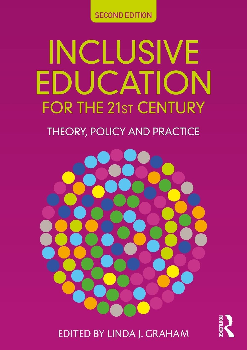 Inclusive Education for the 21st Century, 2nd Edition by Linda J. Graham - ISBN: 9781032396859