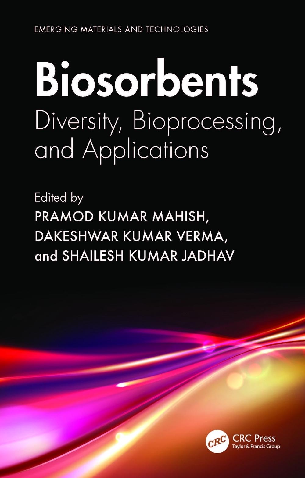 Biosorbents by Pramod Kumar Mahish - ISBN: 9781032399744
