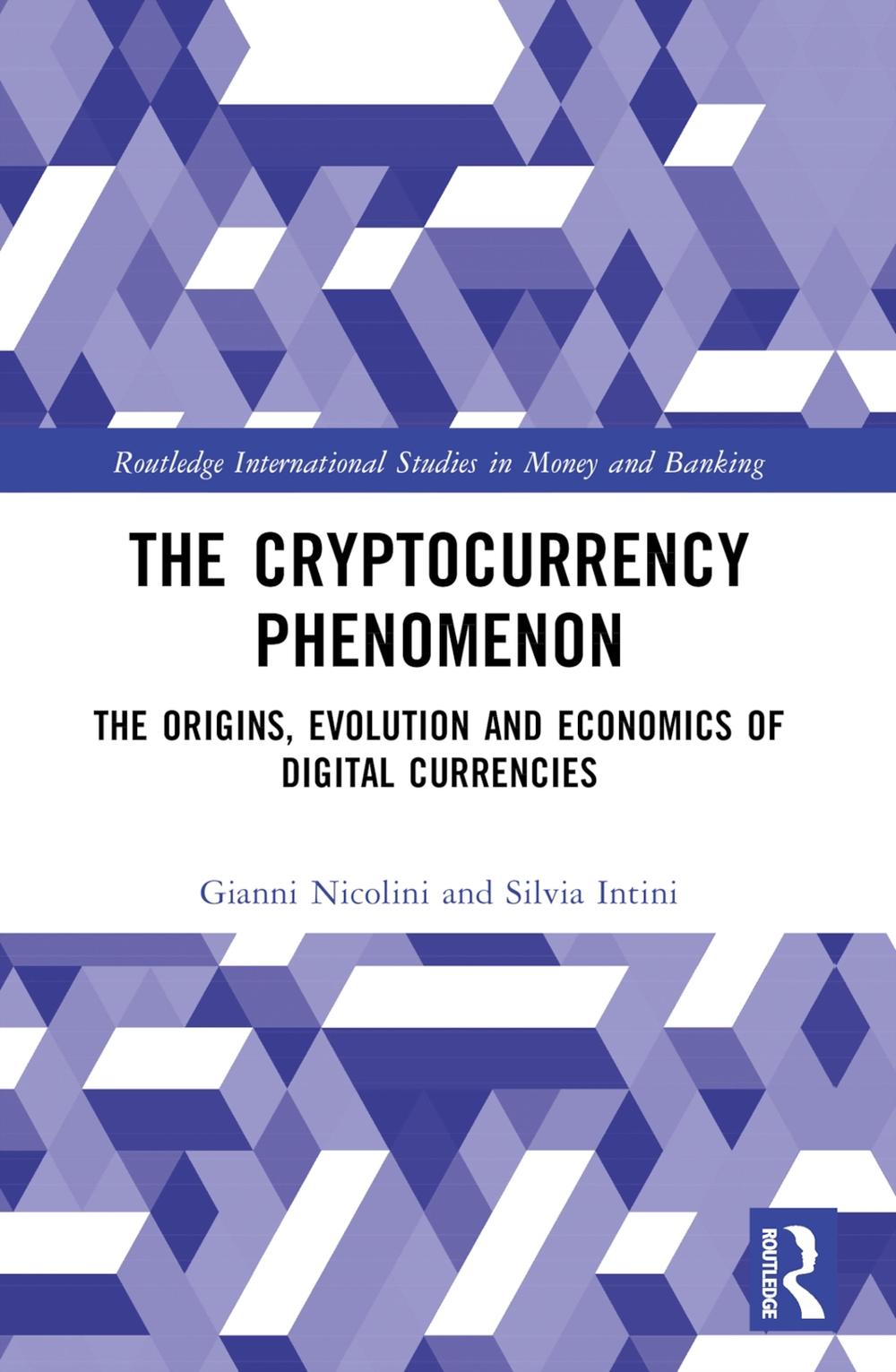 The Cryptocurrency Phenomenon, 9781032404431