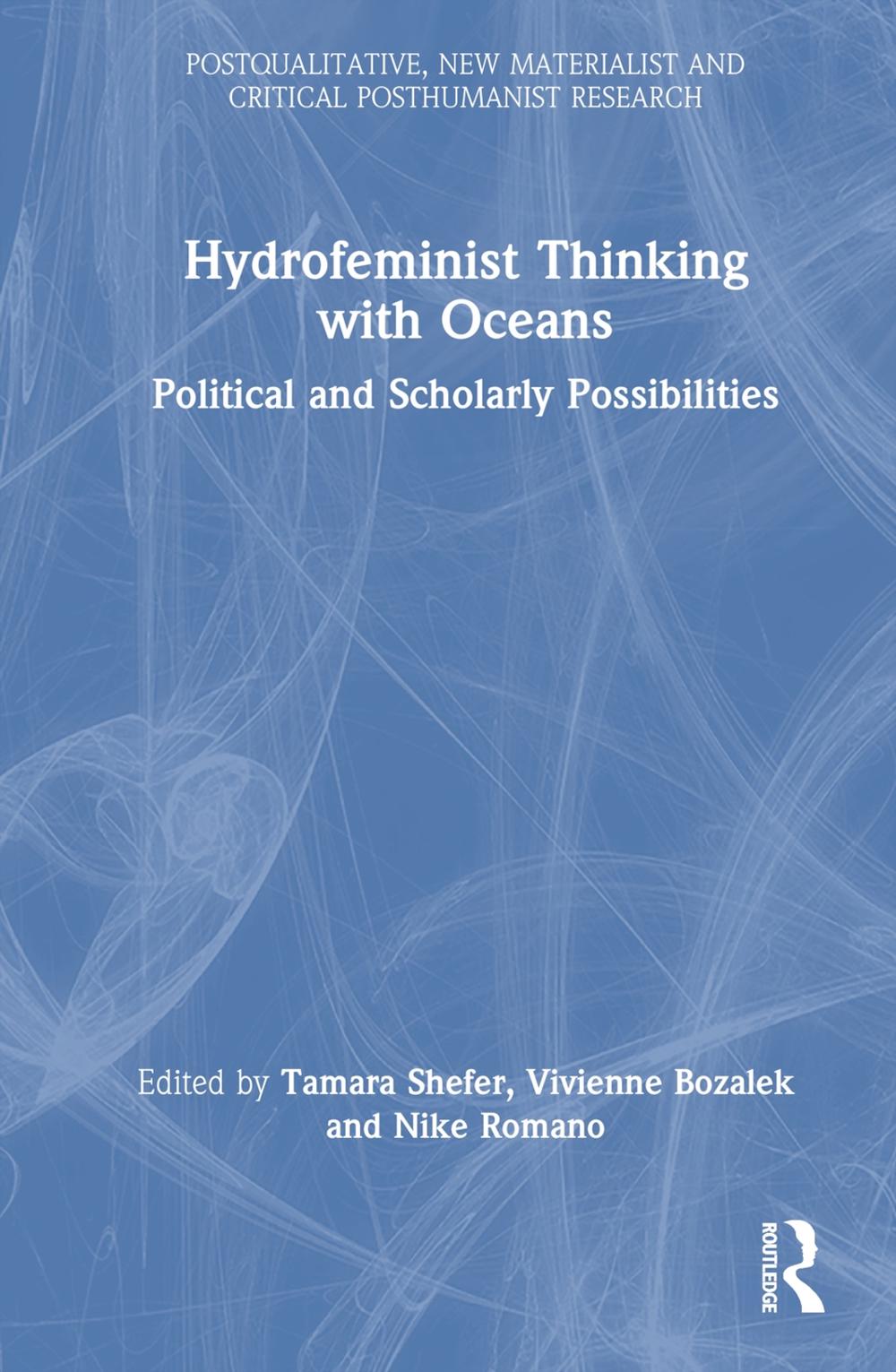 Hydrofeminist Thinking With Oceans by Tamara Shefer - ISBN: 9781032408972