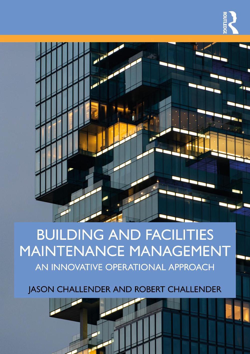 Building and Facilities Maintenance Management, 9781032415543