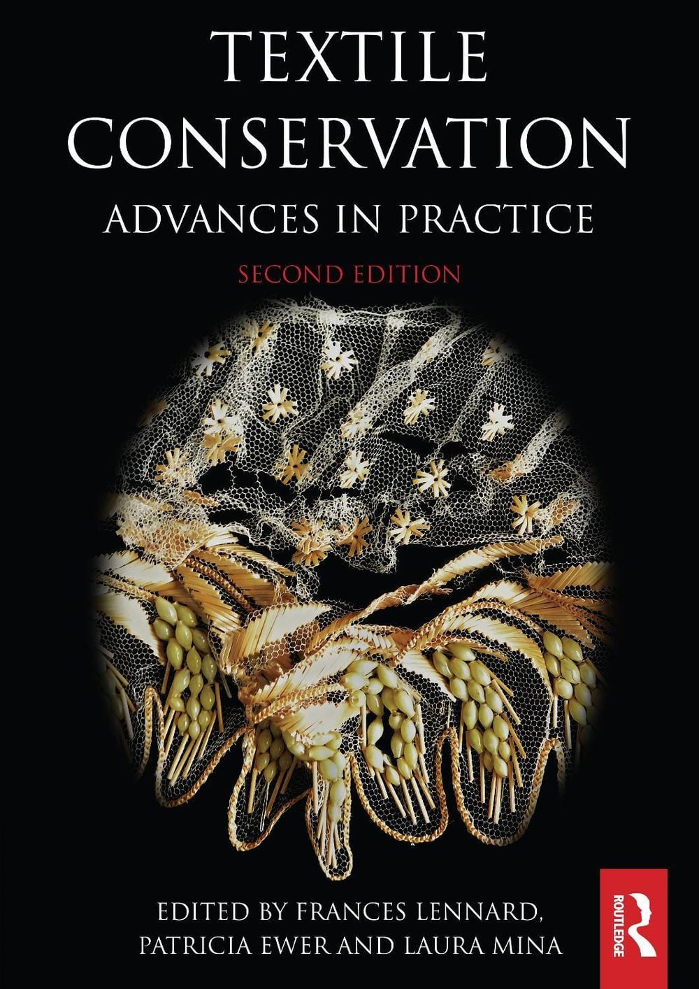 Textile Conservation, 2nd Edition by Frances Lennard - ISBN: 9781032415802