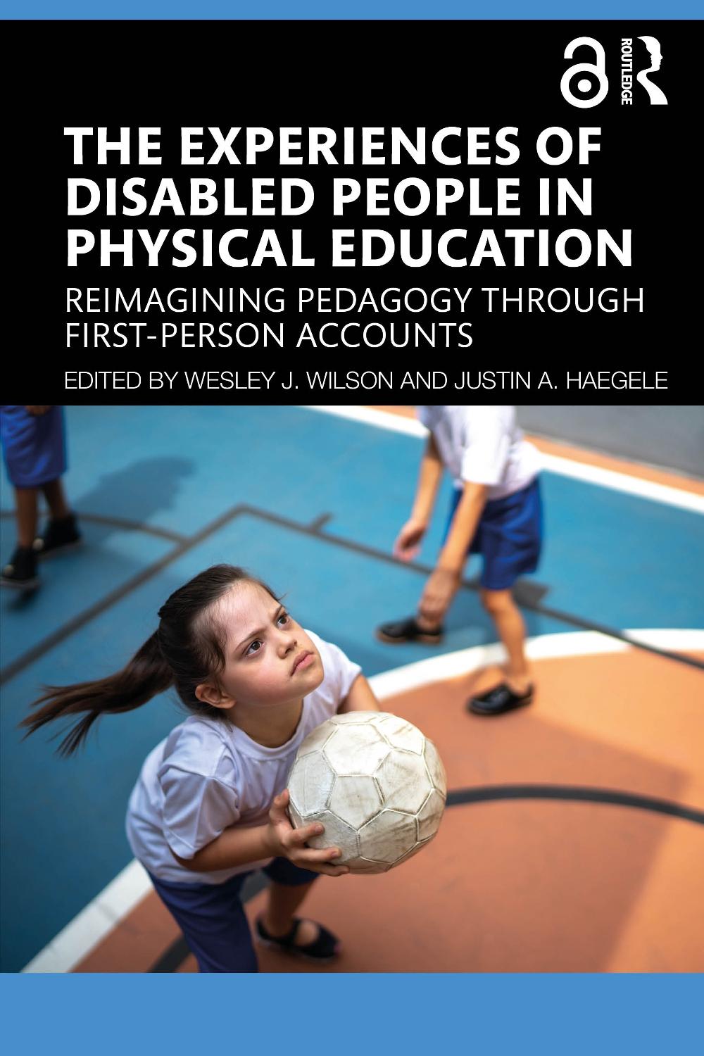 The Experiences of Disabled People in Physical Education, 9781032416540
