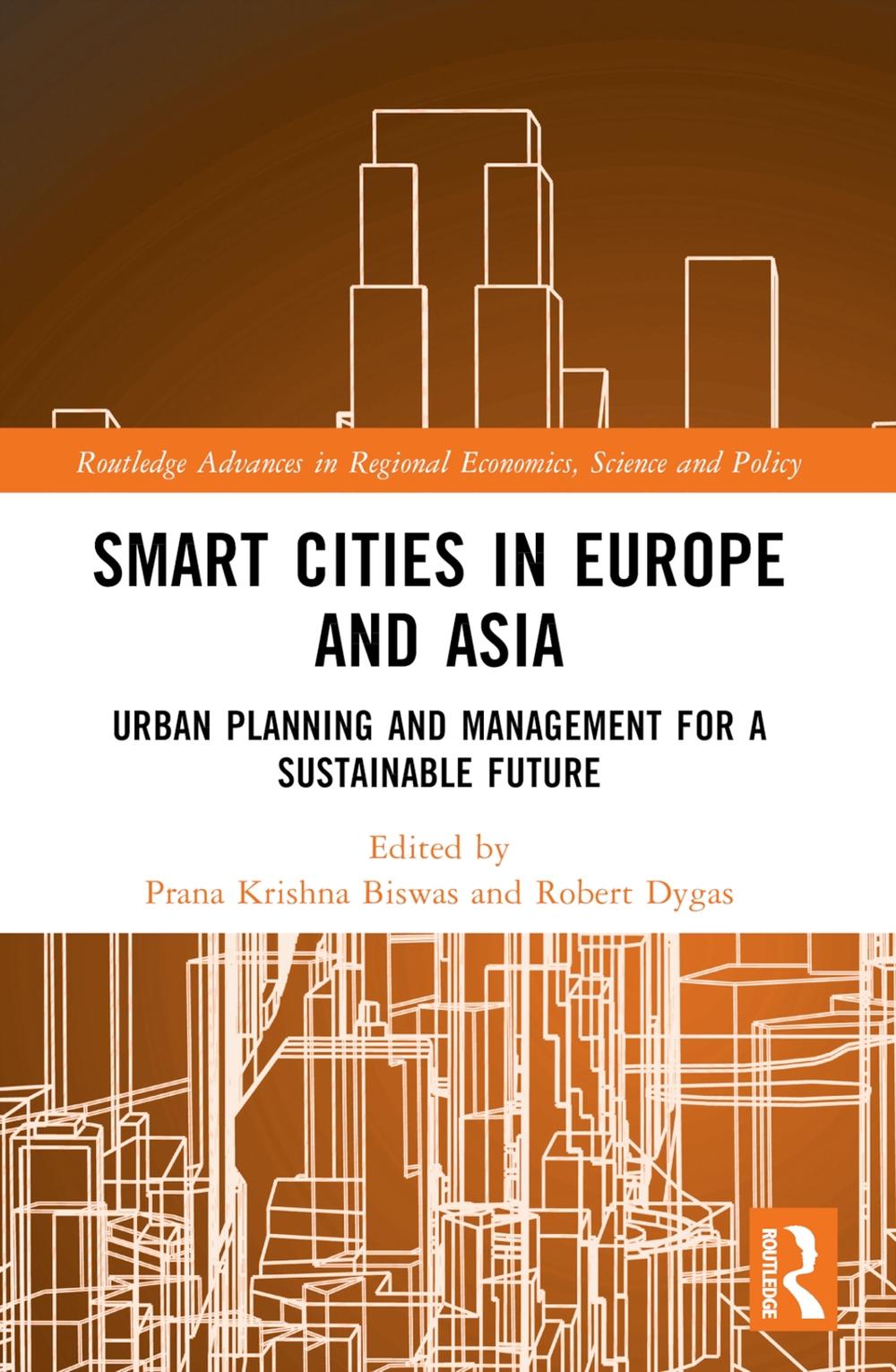 Smart Cities in Europe and Asia, 9781032429830