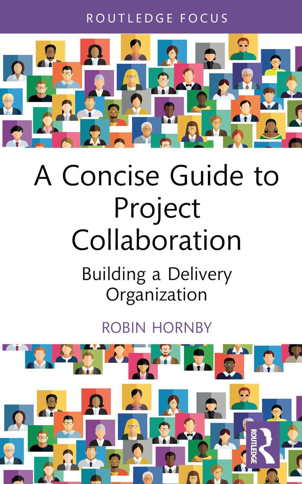A Concise Guide to Project Collaboration, 9781032435459