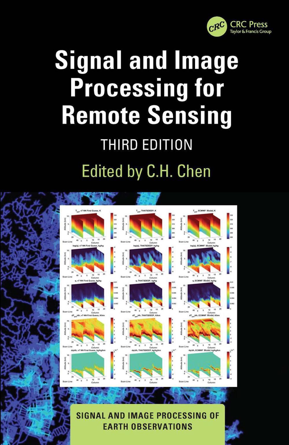 Signal and Image Processing for Remote Sensing, 3rd Edition, 9781032437415
