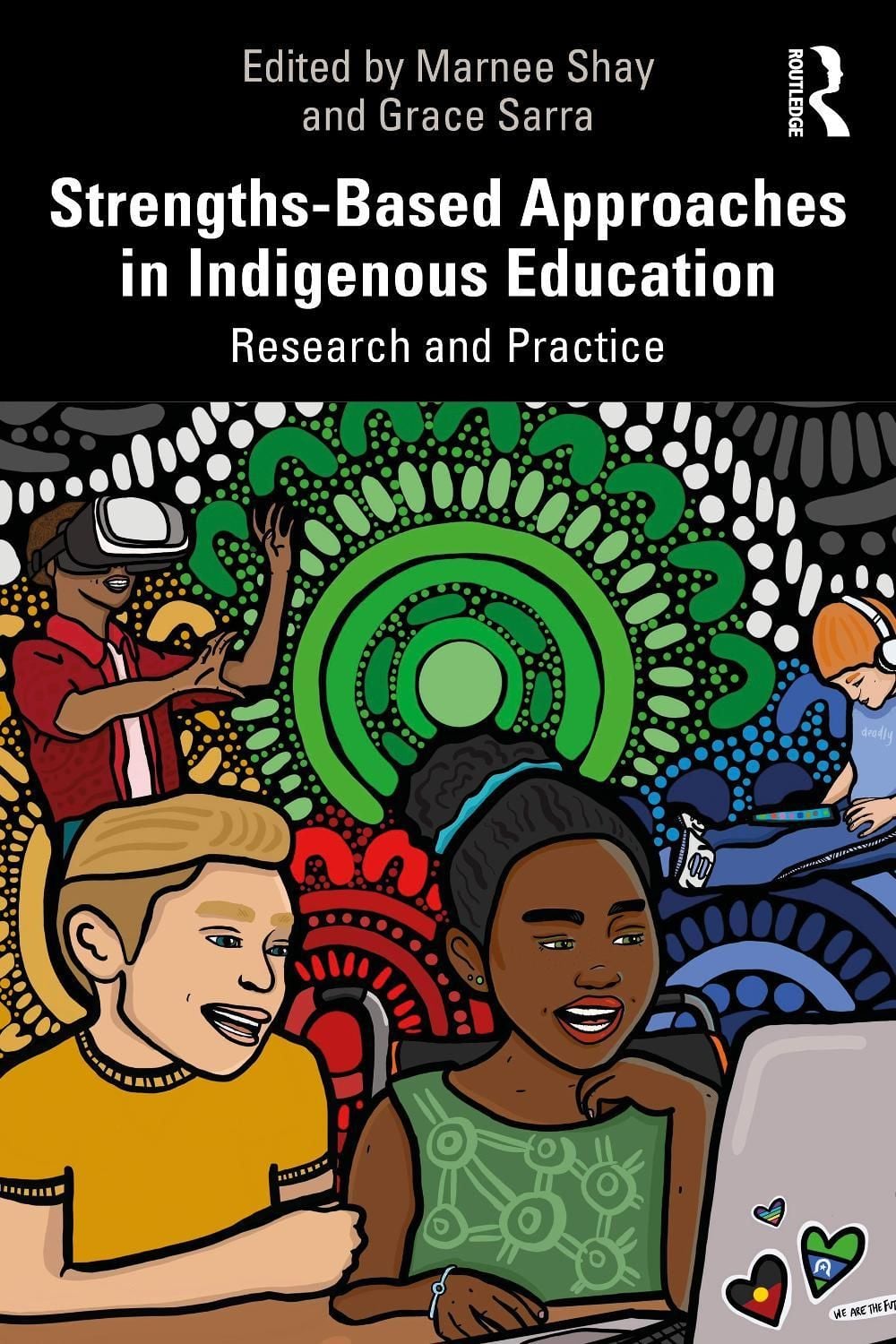 Strengths-Based Approaches in Indigenous Education by Marnee Shay - ISBN: 9781032445618