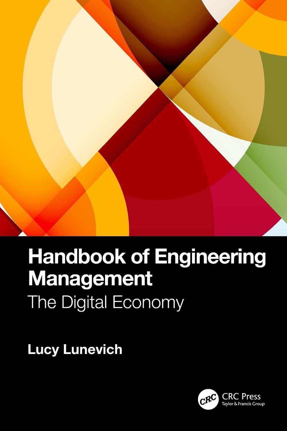 Handbook of Engineering Management by Lucy Lunevich - ISBN: 9781032448107