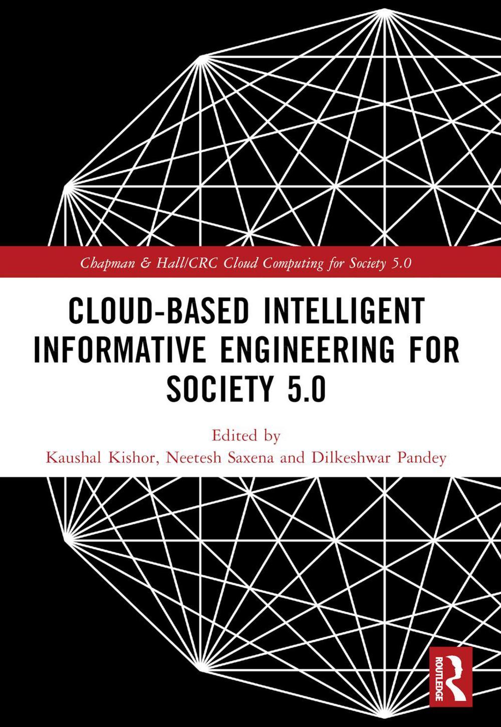 Cloud-based Intelligent Informative Engineering for Society 5.0, 9781032461328