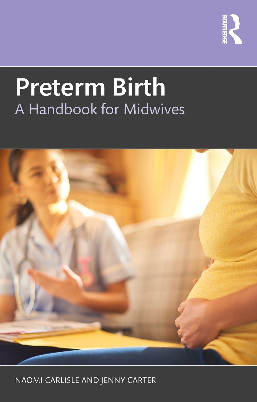 Preterm Birth by Naomi Carlisle - ISBN: 9781032461939