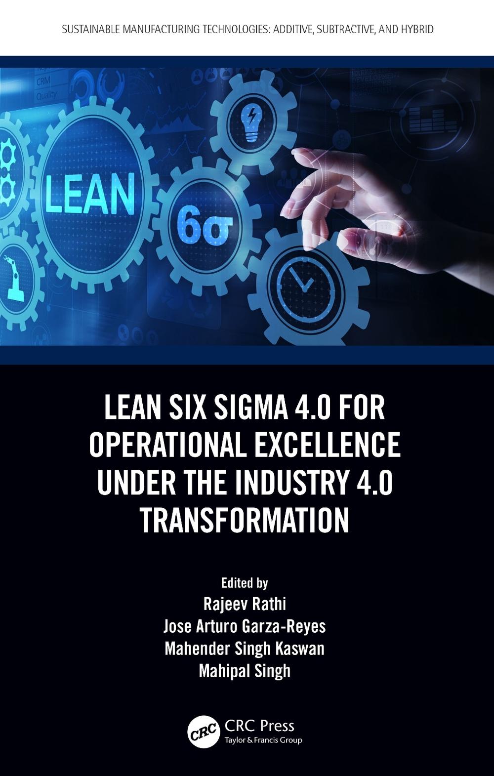 Lean Six Sigma 4.0 for Operational Excellence Under the Industry 4.0 Transformation, 9781032464190