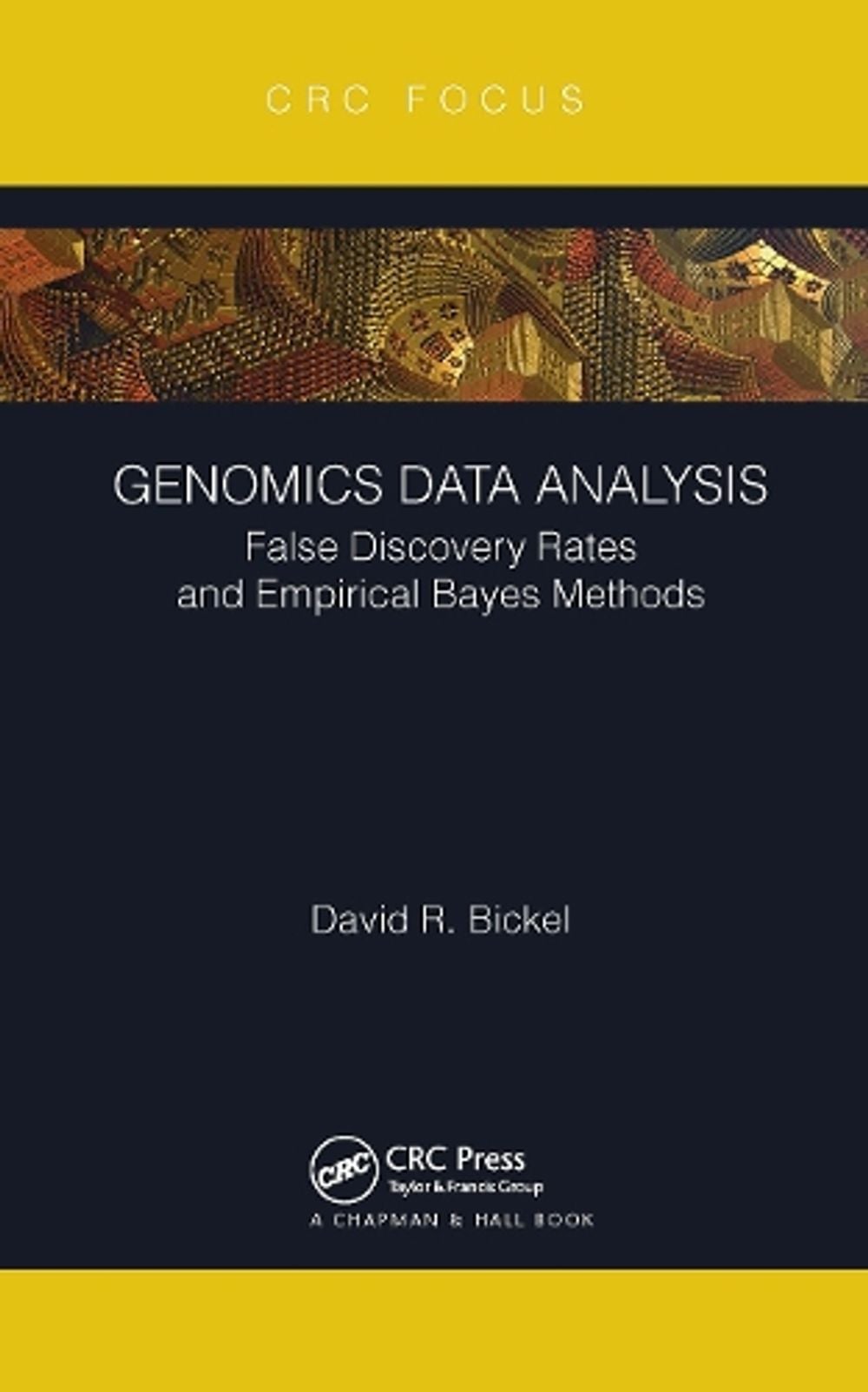 Genomics Data Analysis by David R. Bickel - ISBN: 9781032475288