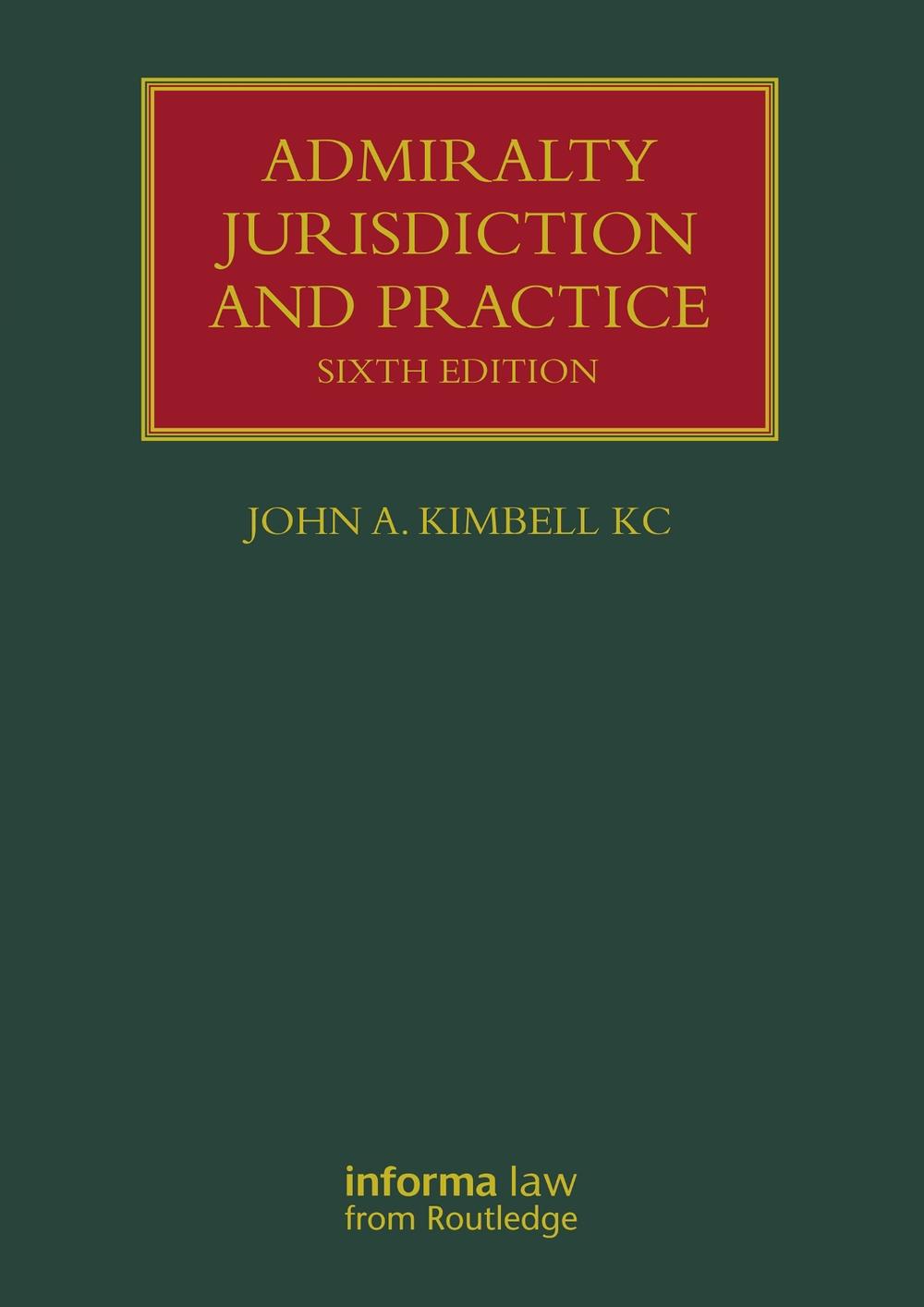 Admiralty Jurisdiction and Practice, 9781032481449