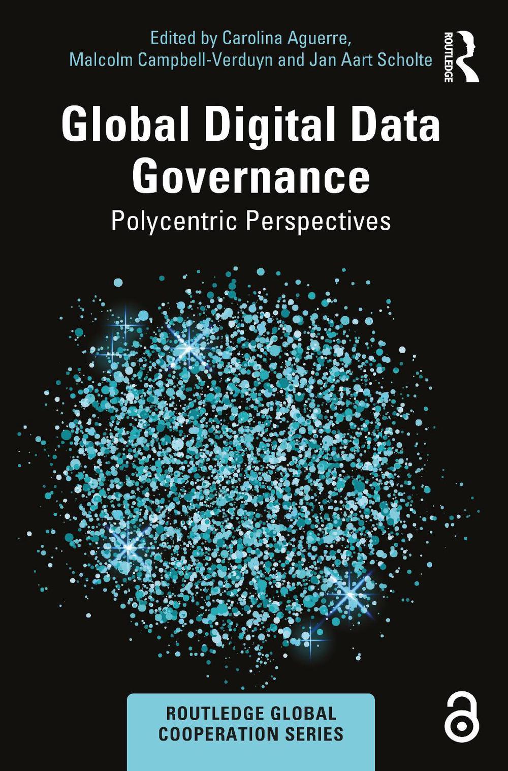 Global Digital Data Governance by Carolina Aguerre - ISBN: 9781032483108
