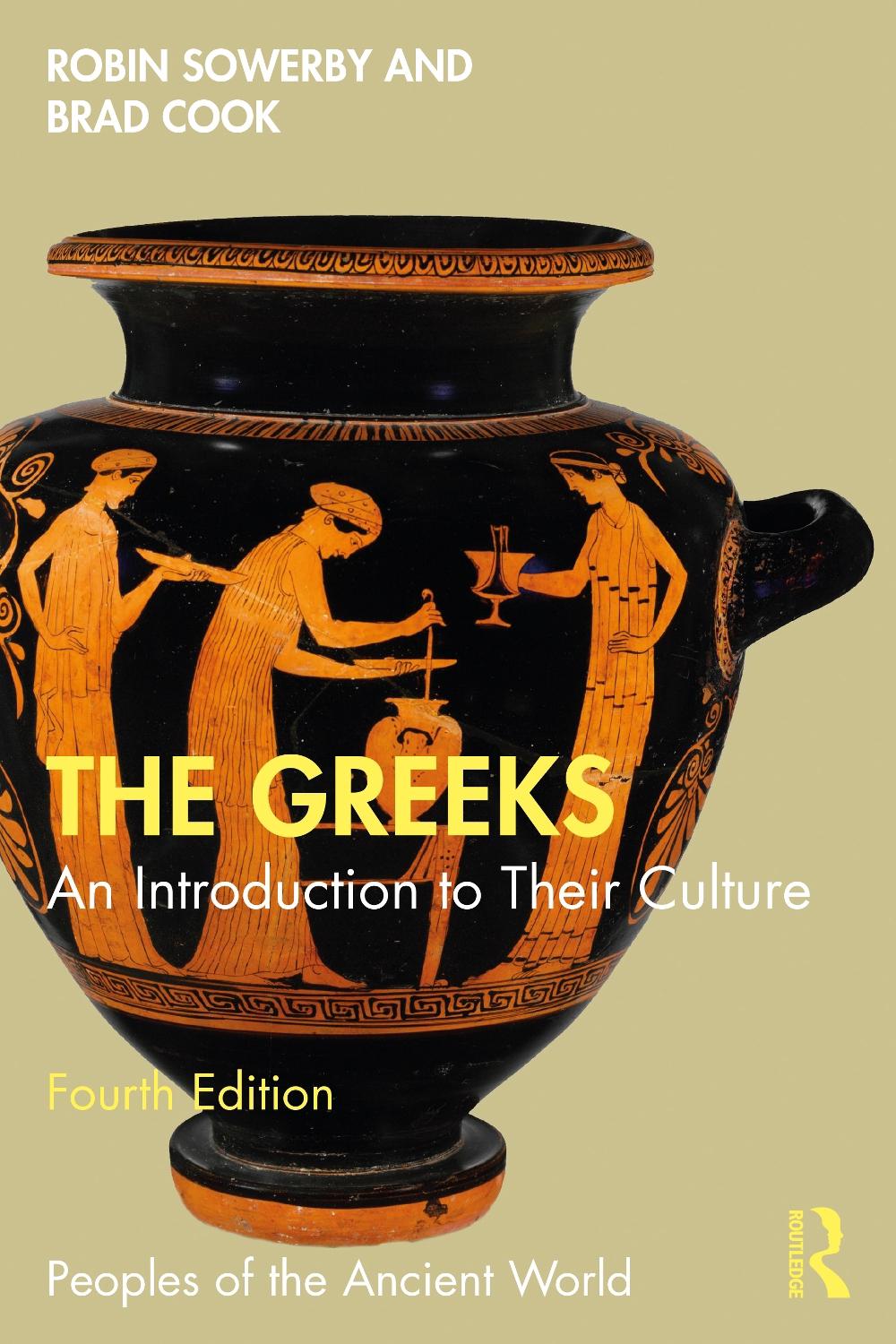 The Greeks, 4th Edition by Robin Sowerby - ISBN: 9781032489858