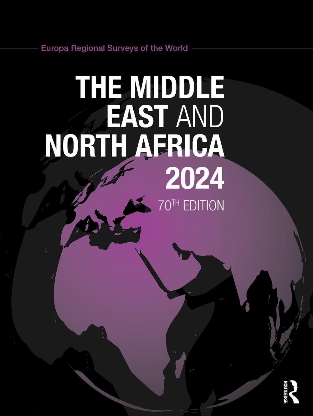 The Middle East and North Africa 2024, 70th Edition by Europa Publications - ISBN: 9781032492742