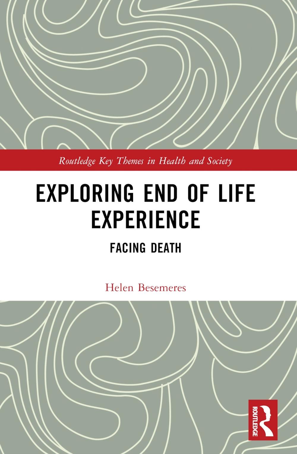 Exploring End of Life Experience, 9781032494128