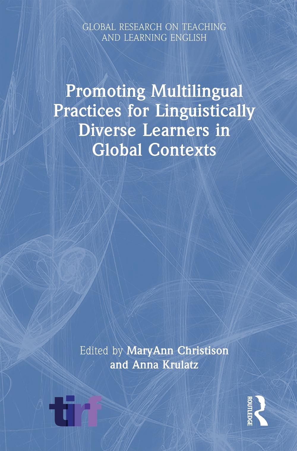 Promoting Multilingual Practices for Linguistically Diverse Learners in ...