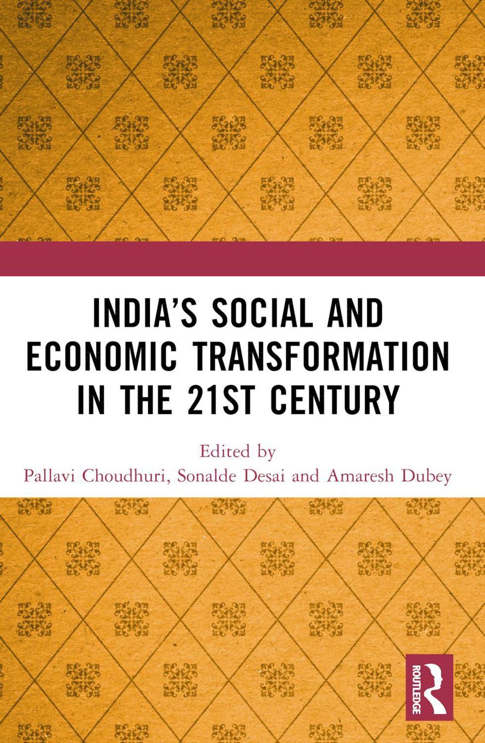 India’s Social and Economic Transformation in the 21st Century, 9781032503974