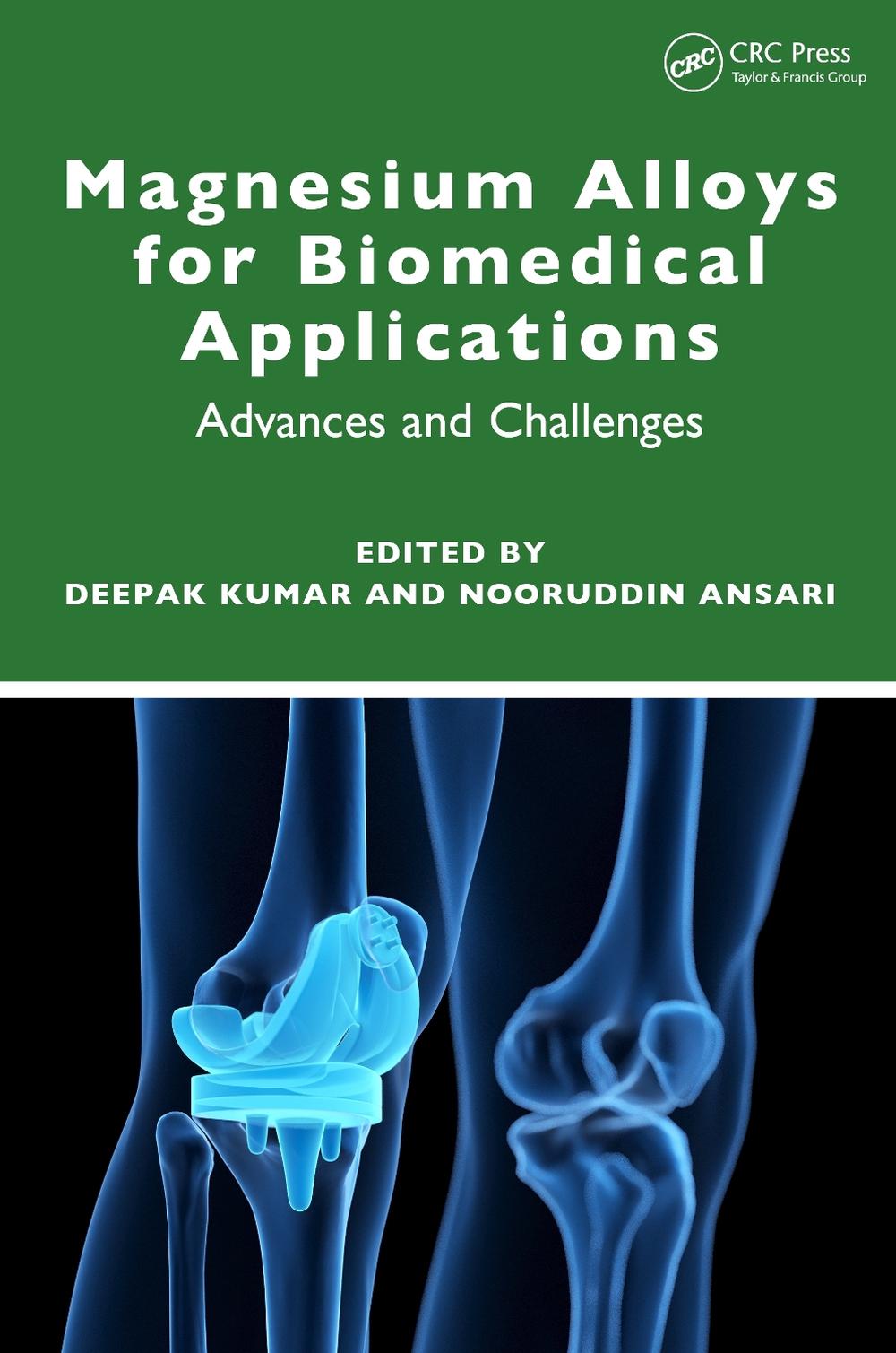 Magnesium Alloys for Biomedical Applications by Deepak Kumar - ISBN: 9781032509587